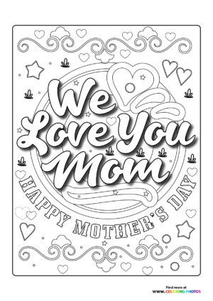 We Love You Mom