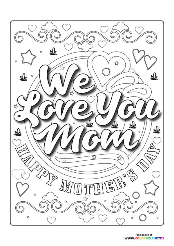 We Love You Mom